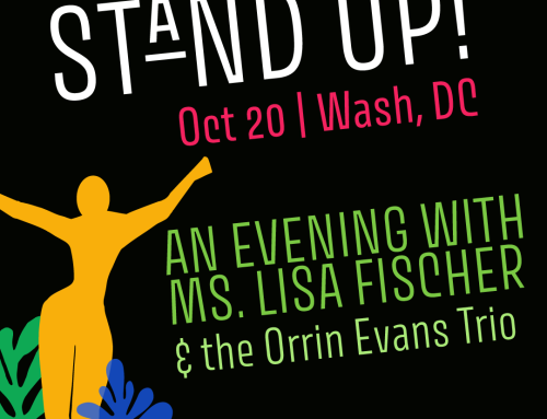 Get Your Tickets Now to See Ms. Lisa Fischer and the Orrin Evans Trio